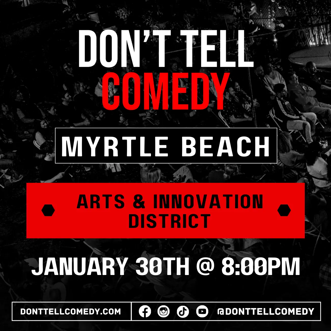 Don't Tell Comedy Myrtle Beach - Arts &amp; Innovation District