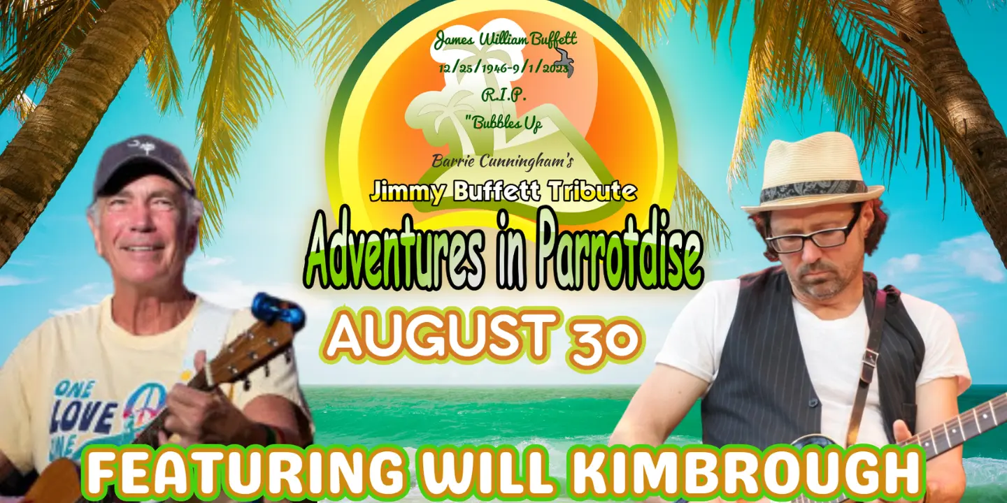 ADVENTURES IN PARROTDISE at The Greg Rowles Legacy Theatre