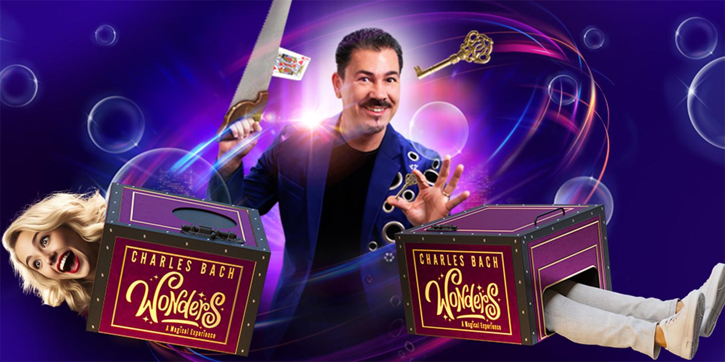 Charles Bach Wonders! Magic &amp; Illusion Show