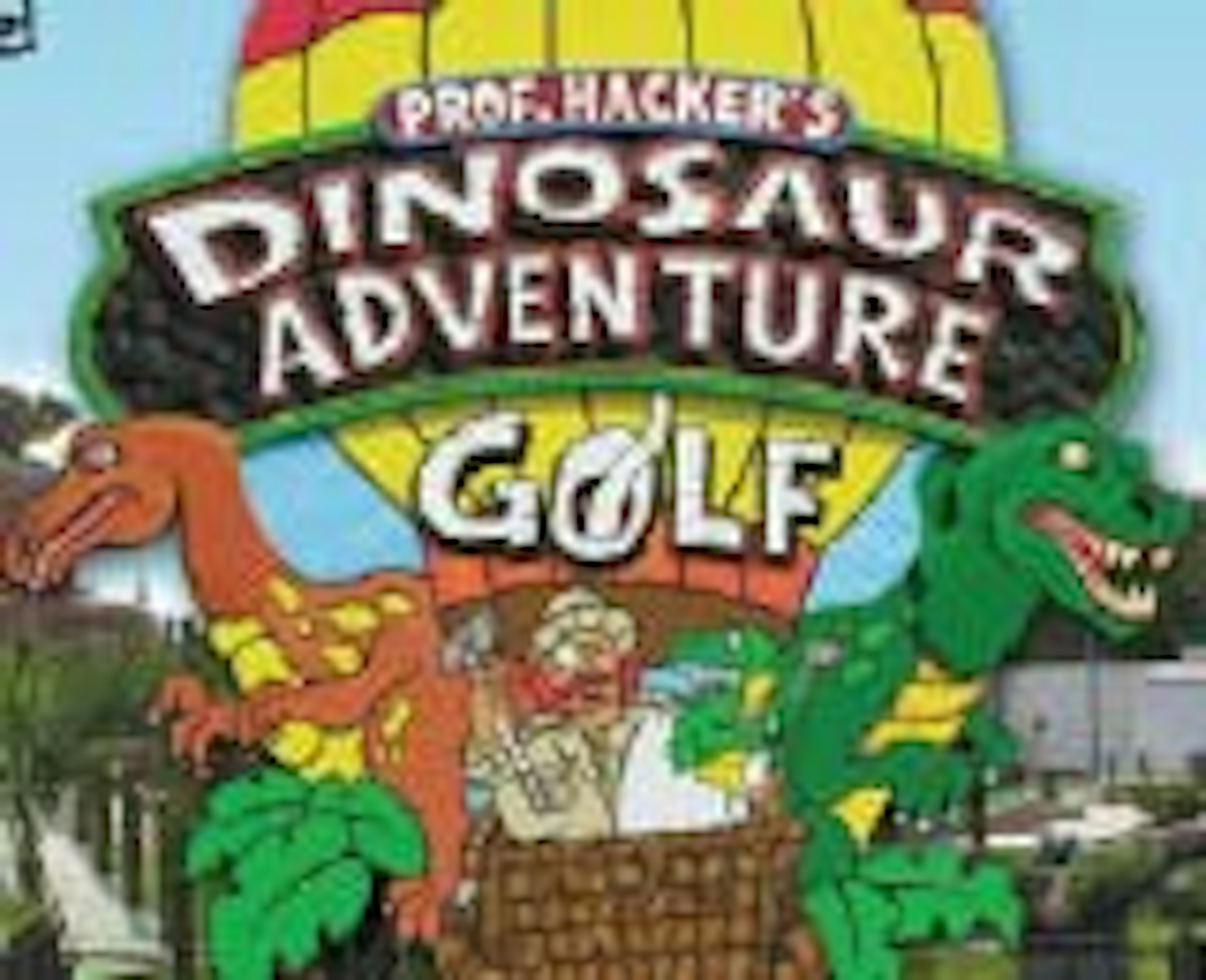 Professor Hacker&#8217;s Dinosaur Adventure Golf