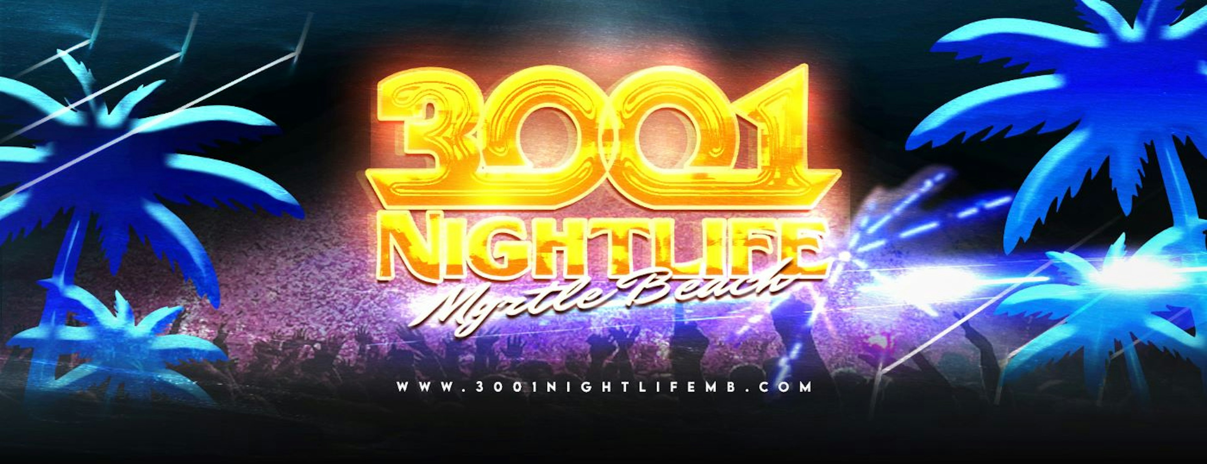 3001 Nightlife's 3rd Anniversary Party